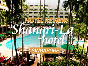 Hotel Review: Shangri-La Hotel, Singapore