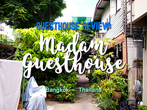 Madam Guest House, Bangkok - Thailand