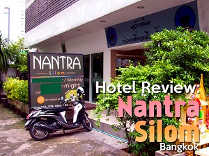 Hotel Review: Nantra Silom, Bangkok
